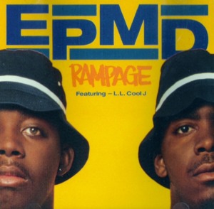 Rampage (Remix Radio Edit) - EPMD (Ft. LL COOL J)