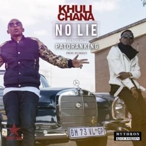 No Lie - Khuli Chana (Ft. Patoranking)