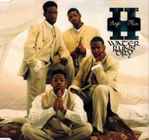 Water Runs Dry - Boyz II Men