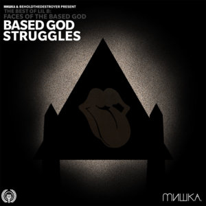 Faces of Lil B Vol. 3: Based God Struggles - Mishka NYC (Ft. Lil B)