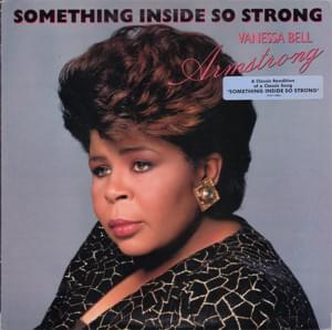 Something Inside So Strong - Vanessa Bell Armstrong