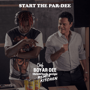 Start the Par-dee - Chef Boyerdee (Ft. Donny Osmond & Lil Yachty)