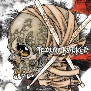 Raw Shit - Travis Barker (Ft. Bun B & Tech N9ne)