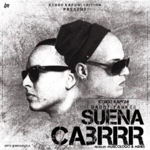 Suena Cabrrr - Kendo Kaponi (Ft. Daddy Yankee)