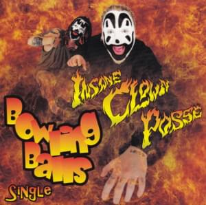 Bowling Balls - Insane Clown Posse