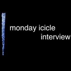 ​monday icicle interview - Bill Wurtz