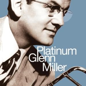 I’ll Never Smile Again - Glenn Miller and His Orchestra