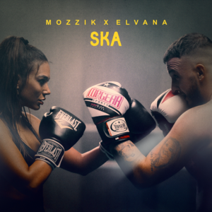 Ska - Mozzik & Elvana Gjata