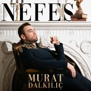 Nefes - Murat Dalkılıç