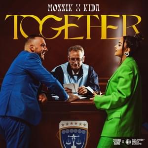 Together - Mozzik & Kida