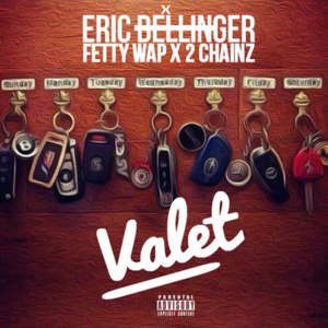 Valet (Remix) - Eric Bellinger (Ft. 2 Chainz & Fetty Wap)