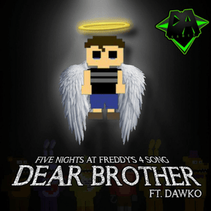 Dear Brother - DAGames (Ft. Dawko)