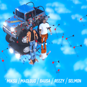 Lonely - Bausa, Miksu / Macloud & SELMON (Ft. reezy)