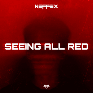 Seeing All Red - NEFFEX