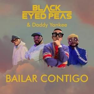 BAILAR CONTIGO - Black Eyed Peas & Daddy Yankee