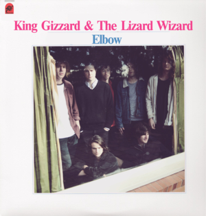 Elbow - King Gizzard & The Lizard Wizard