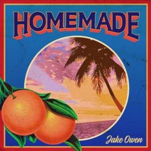 Homemade - Jake Owen