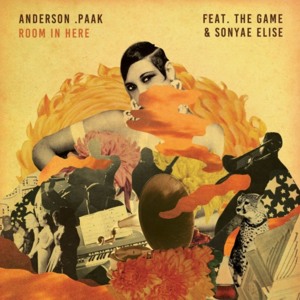 Room in Here - Anderson .Paak (Ft. The Game & Sonyae)