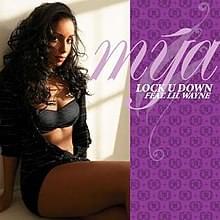 Lock U Down - Mýa (Ft. Lil Wayne)