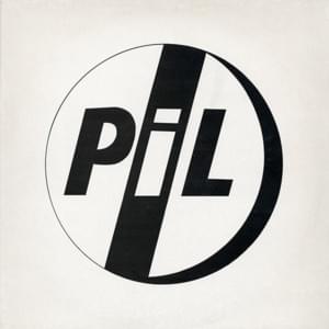 This is Not A Love Song - Public Image Ltd.