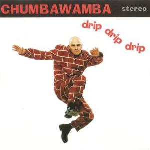 Drip Drip Drip - Chumbawamba