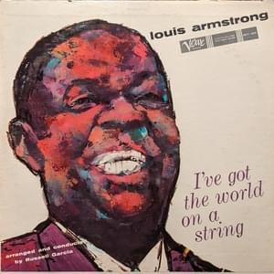 I Gotta Right to Sing the Blues - Louis Armstrong