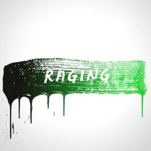 Raging - Kygo (Ft. Kodaline)