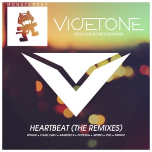 Heartbeat (DMNDZ Remix) - Vicetone (Ft. Collin McLoughlin)