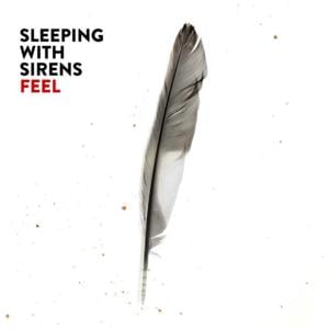 These Things I’ve Done - Sleeping With Sirens