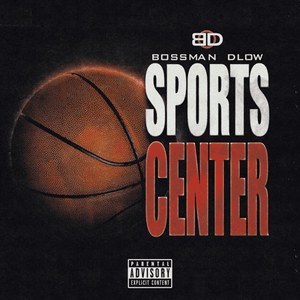 SportsCenter - BossMan Dlow