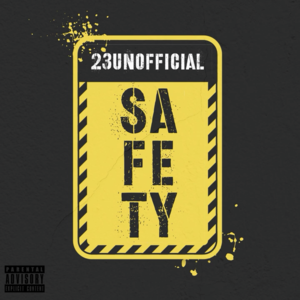 Safety - 23 Unofficial