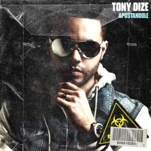 Apostándole - Tony Dize