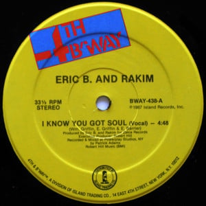 I Know You Got Soul - Eric B. & Rakim