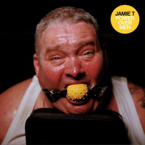 Power Over Men - Jamie T