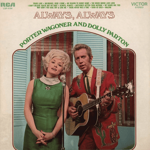 Anything’s Better Than Nothing - Porter Wagoner & Dolly Parton