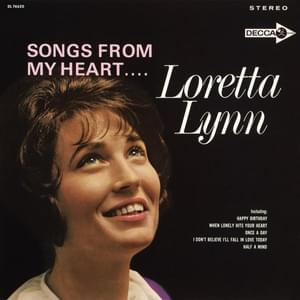 I Don’t Believe I’ll Fall in Love Today - Loretta Lynn