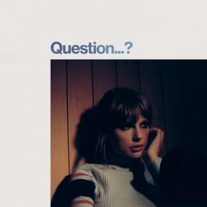 Taylor Swift - Question...? (Tradução em Português) - Lyrxo Brasil Traduções