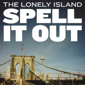 Spell It Out - The Lonely Island