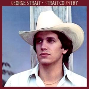 Unwound - George Strait