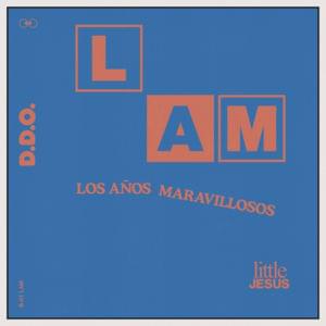 Los Años Maravillosos - Little Jesus