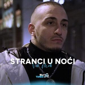 Stranci U Noci - Vuk Mob