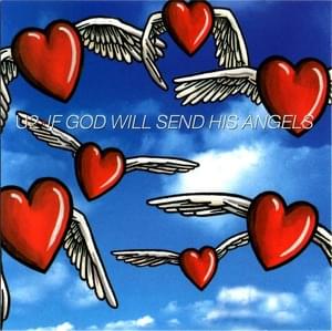 If God Will Send His Angels (Single Version) - U2