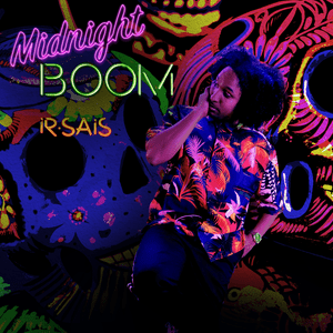 Midnight Boom - Ir Sais