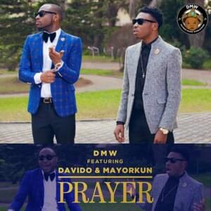 Prayer - DMW (Ft. Davido & Mayorkun)