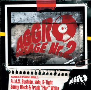 Aggro Teil.2 - Aggro Berlin (Ft. B-Tight, Bushido & Sido)