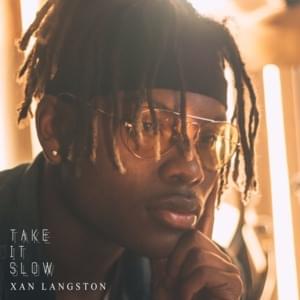 Take It Slow - Xan Griffin