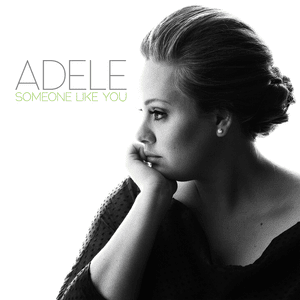 Someone Like You - Adele