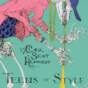 Psst, teenagers, take off your clo - Car Seat Headrest