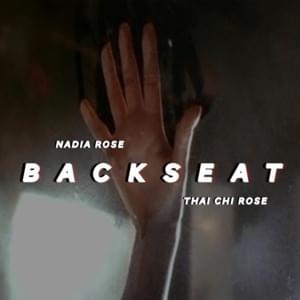 Backseat - Nadia Rose (Ft. Thai'Chi Rose)