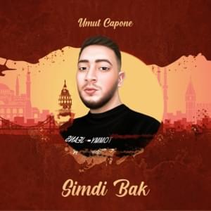 Simdi Bak - Umut Capone